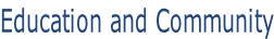 Education and Community